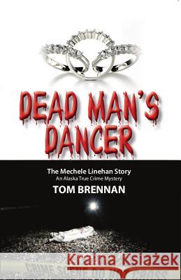 Dead Man's Dancer Brennan, Tom 9781935347163 Epicenter Press - książka