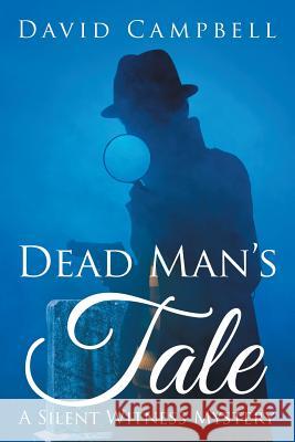 Dead Man's Tale David Campbell (University of Newcastle Upon Tyne UK) 9781524542184 Xlibris - książka