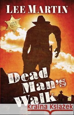 Dead Man's Walk Lee Martin 9781952380242 Vaca Mountain Press - książka