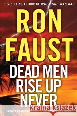 Dead Men Rise Up Never Ron Faust 9781620454466 Turner Publishing Company - książka