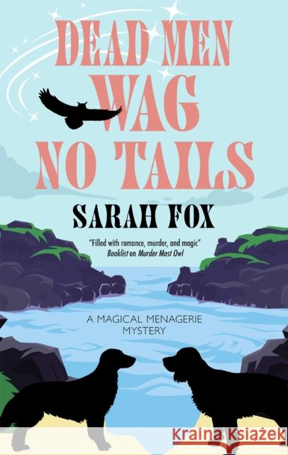 Dead Men Wag No Tails Sarah Fox 9781448317981 Canongate Books - książka