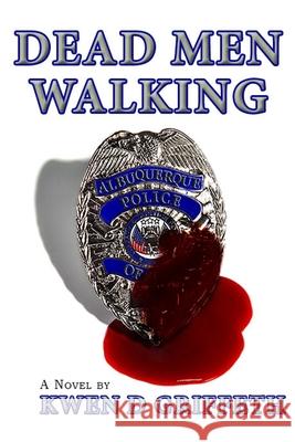 Dead Men Walking: Nate & Clare Book 2 Kwen D. Griffeth 9781983823961 Createspace Independent Publishing Platform - książka