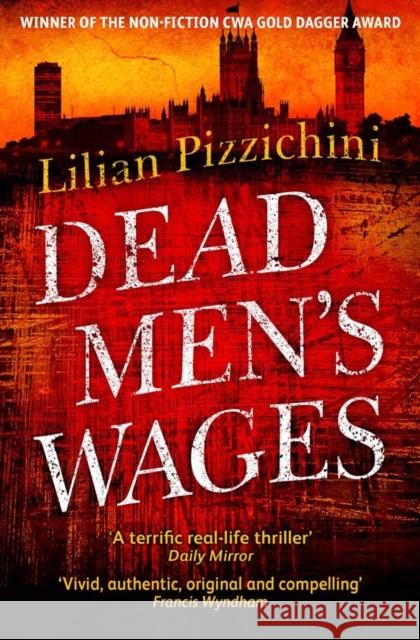 Dead Men's Wages Lilian Pizzichini 9781447271840 PICADOR - książka