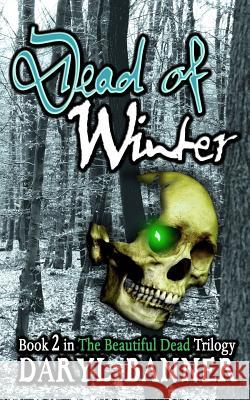 Dead Of Winter Banner, Daryl 9781503035898 Createspace - książka