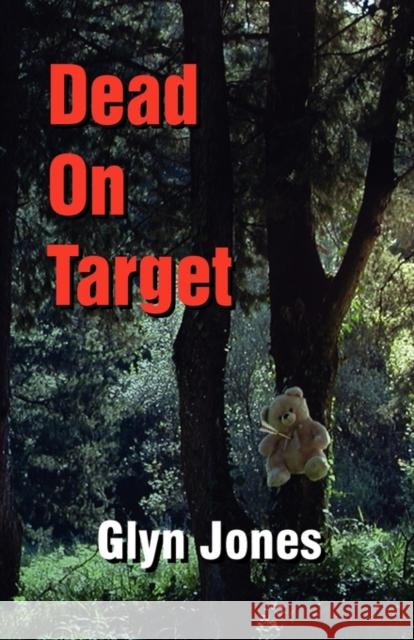 Dead on Target, a Further Thornton King Adventure Jones, Glyn Idris 9789609841849  - książka