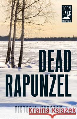 Dead Rapunzel Victoria Houston 9781440568480 Tyrus Books - książka