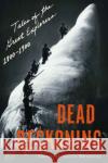 Dead Reckoning: Tales of the Great Explorers, 1800-1900 Helen Whybrow 9780393326536 W. W. Norton & Company