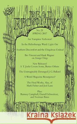 Dead Reckonings No. 21 (Spring 2017) Alex Houstoun Michael J. Abolafia 9781614982005 Hippocampus Press - książka