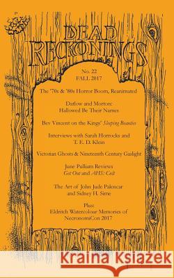 Dead Reckonings No. 22 (Fall 2017) Ramsey Campbell, Alex Houstoun, Abolafia J Michael 9781614982128 Hippocampus Press - książka