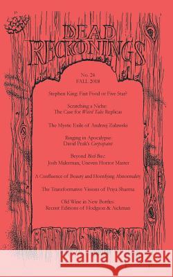 Dead Reckonings No. 24 (Fall 2018) Alex Houstoun Michael Abolafia Ramsey Campbell 9781614982340 Hippocampus Press - książka