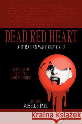 Dead Red Heart Russell B. Farr 9780980781311 Ticonderoga Publications - książka