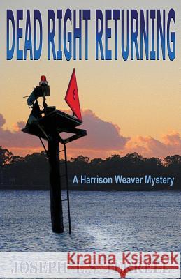 Dead Right Returning Joseph L. S. Terrell 9781622680795 Bella Rosa Books - książka