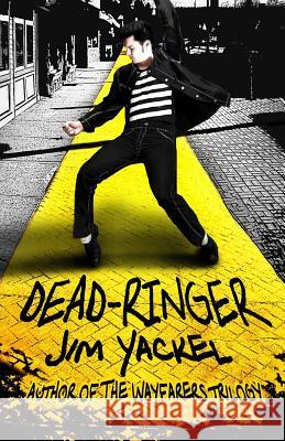 Dead-Ringer Jim Yackel 9781484049792 Createspace - książka