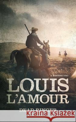 Dead Ringer: A Western Trio Louis L'Amour 9781982595197 Blackstone Western - książka