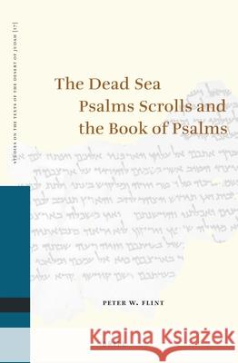 Dead Sea Psalms Scrolls and the Book of Psalms Peter W. Flint P. W. Flint 9789004103412 Brill Academic Publishers - książka