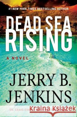 Dead Sea Rising Jerry B Jenkins 9781432858513 Cengage Learning, Inc - książka