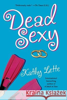 Dead Sexy Kathy Lette 9780743267335 Simon & Schuster - książka