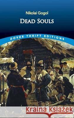 Dead Souls Nikolai Vasil'evich Gogol 9780486426822 Dover Publications Inc. - książka