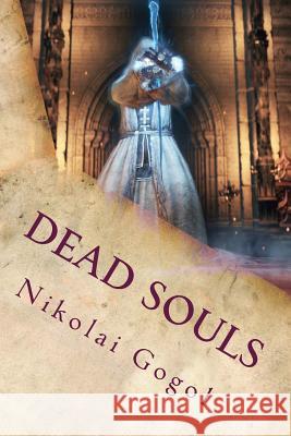 Dead Souls Nikolai Gogol 9781535327633 Createspace Independent Publishing Platform - książka