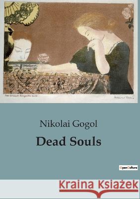 Dead Souls Nikolai Gogol   9791041945788 Culturea - książka