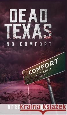 Dead Texas: No Comfort Derek Slaton 9781945294075 VGA - książka