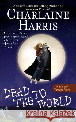 Dead to the World Charlaine Harris 9780441012183 Ace Books - książka