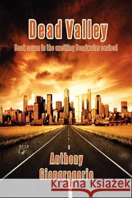 Dead Valley (Deadwater series Book 7) Giangregorio, Anthony 9781935458180 Living Dead Press - książka