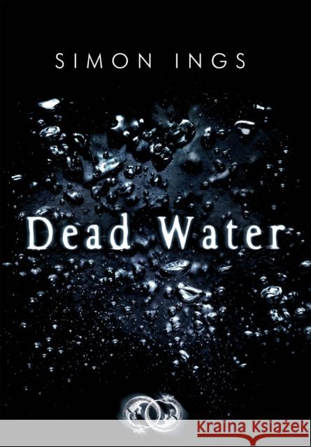 Dead Water Simon Ings 9781848878884 Corvus - książka