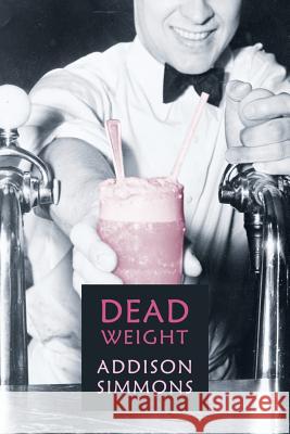 Dead Weight: (A Golden-Age Mystery Reprint) Simmons, Addison 9781616464561 Coachwhip Publications - książka