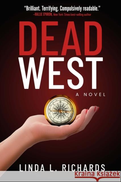 Dead West: A Novel Linda L. Richards 9781608095124 Oceanview Publishing - książka