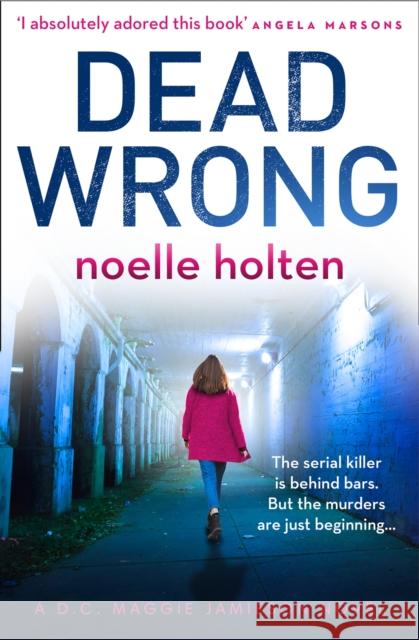 Dead Wrong Noelle Holten 9780008332266 HarperCollins Publishers - książka