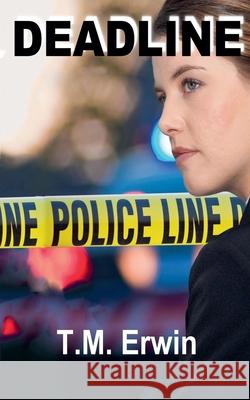 Deadline Thomas Erwin, T M Erwin 9798227816535 T.M.Erwin - książka