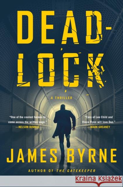 Deadlock: A Thriller James Byrne 9781250805782 St Martin's Press - książka