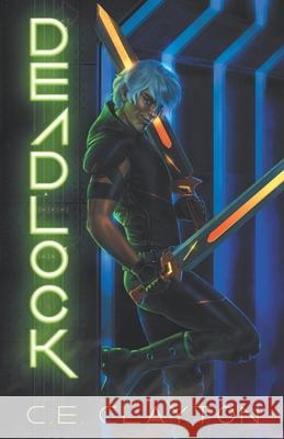 Deadlock: An Eerden Novel C E Clayton 9781952797057 Starfish Ink - książka