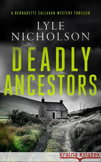 Deadly Ancestors: A female detective mystery Lyle Nicholson 9781036703653 Vinci Books Ltd. - książka