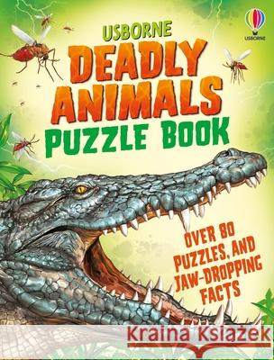 Deadly Animals Puzzle Book Kirsteen Robson Gong Studios 9781836050650 Usborne Books - książka