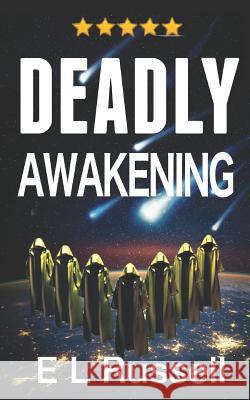 Deadly Awakening E. L. Russell 9781095552056 Independently Published - książka