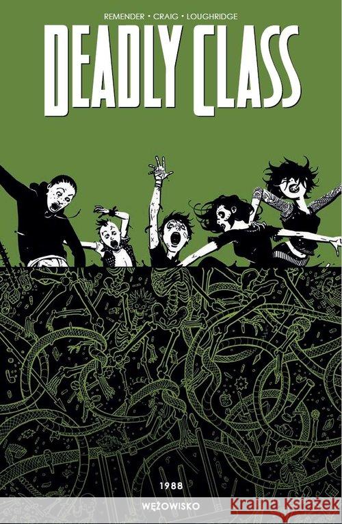 Deadly Class Remender Rick 9788381109192 Non Stop Comics - książka