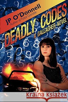Deadly Codes Jp O'Donnell 9780595504763 iUniverse.com - książka