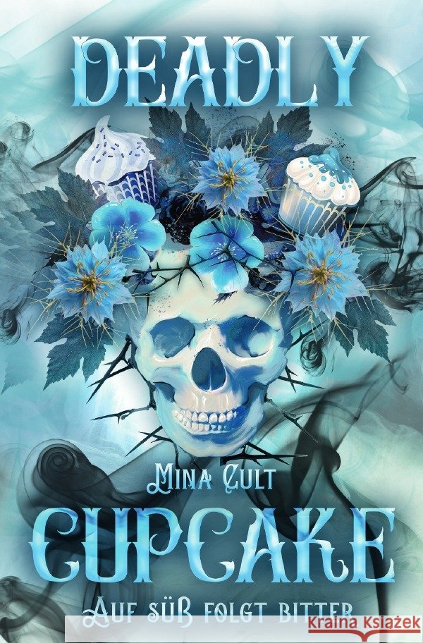 Deadly Cupcake Cult, Mina 9783757535759 epubli - książka