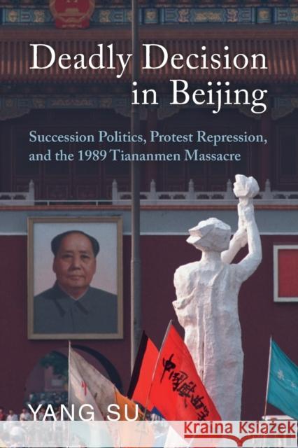 Deadly Decision in Beijing Yang (University of California, Irvine) Su 9781009114202 Cambridge University Press - książka