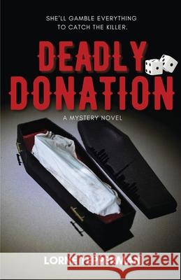 Deadly Donation Lorne Tepperman 9781772443226 Rock's Mills Press - książka