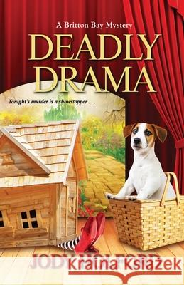 Deadly Drama Jody Holford 9781516110063 Kensington Publishing Corporation - książka