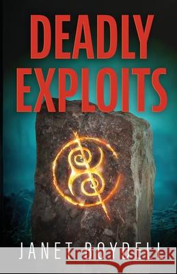 Deadly Exploits Janet Boydell 9781957321028 Berry Powell Press - książka