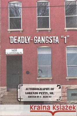 Deadly-Gangsta 1 Lorenzo Petty Fred Blount 9781933635484 Publishing Concepts, LLC - książka