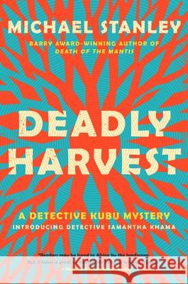 Deadly Harvest Michael Stanley 9780062221520 Harper Paperbacks - książka