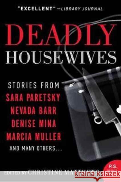 Deadly Housewives: Stories Christine Matthews 9780060853273 Avon Books - książka