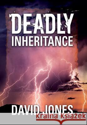 Deadly Inheritance Professor David Jones 9781977207371 Outskirts Press - książka