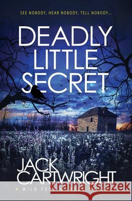 Deadly Little Secret Jack Cartwright 9781916986657 Chestnut Press - książka
