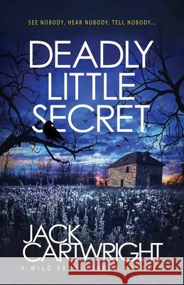 Deadly Little Secret Jack Cartwright 9781916986770 Chestnut Press - książka